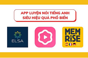 Top 8 app luyện nói tiếng Anh 2024