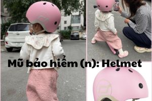 Mũ bảo hiểm tiếng Anh là gì? Helmet đọc tiếng Anh là gì?