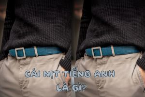 Cái nịt tiếng Anh là gì? Sự khác nhau giữa belt và rubber band