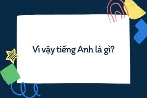 Vì vậy tiếng Anh là gì? Các cách nói đồng nghĩa với so (vì vậy)